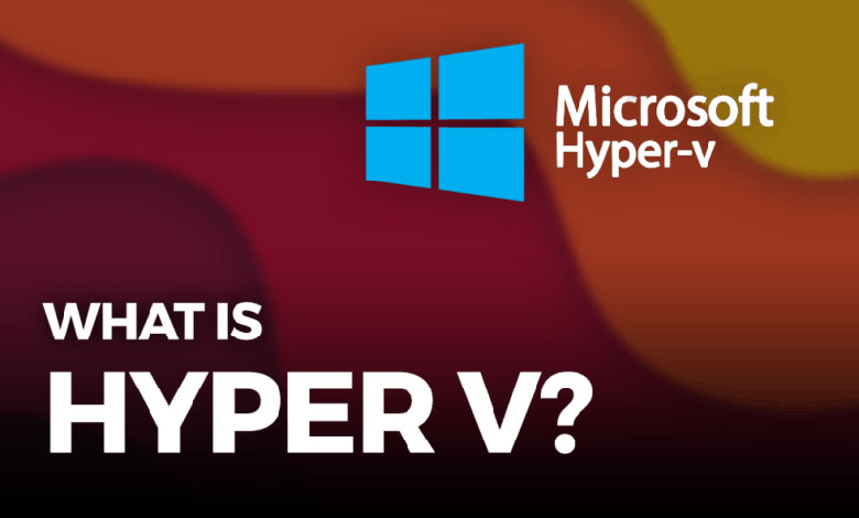 hyperV چیست؟