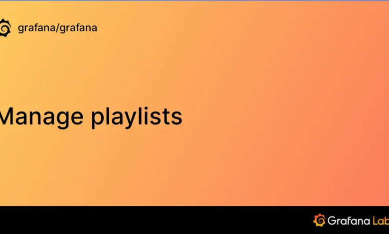 کاربرد Playlist در داشبورد Grafana چیست